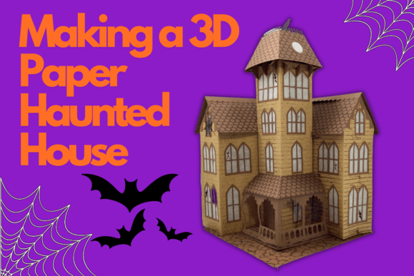 Making a 3D Paper Haunted House: A Practical Guide to Seasonal Crafting